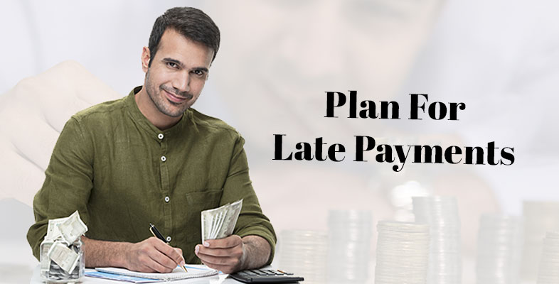 Plan For Late Payments 
