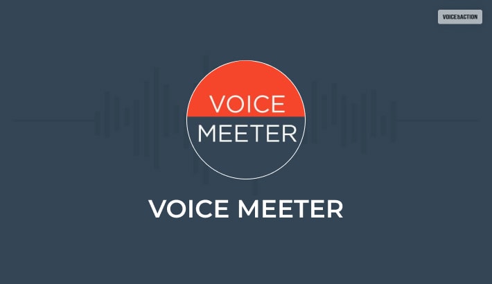 Voice Meeter