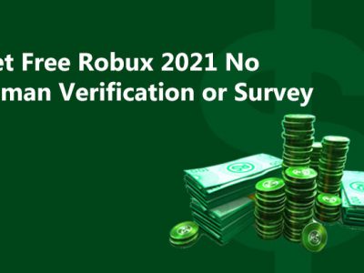 How To Get Free Robux 2021 No Human Verification or Survey