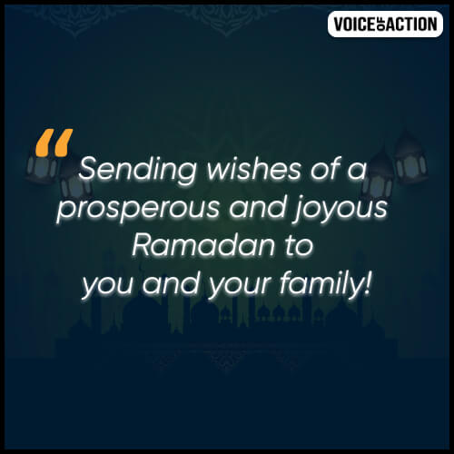 Sending wishes of a prosperous and joyous Ramadan to you and your family!